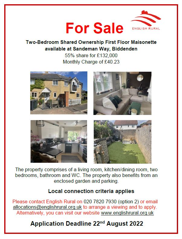 Attached is a poster giving details of a shared ownership property in Biddenden for sale.  Deadline 22 August 2022